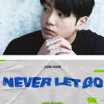 “Never Let Go” Jung Kook BTS Lampaui 100 Juta Streaming Di Spotify