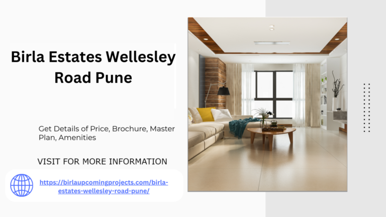 Birla Estates Wellesley Road Pune Your Dream Home Awaits