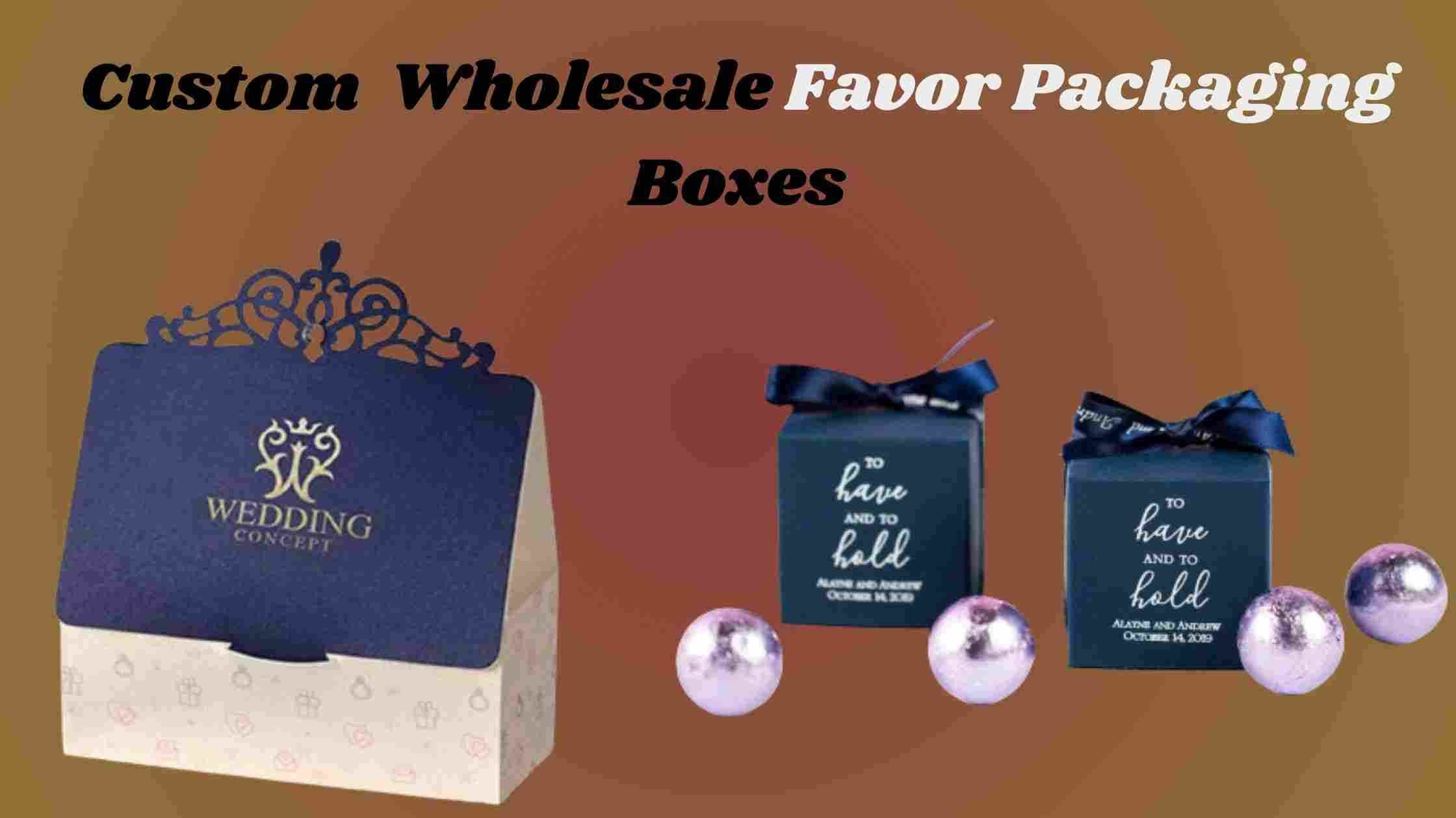 Innovative Designs for Wedding Favor Boxes Wholesale