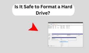 is it safe to format a hard drive