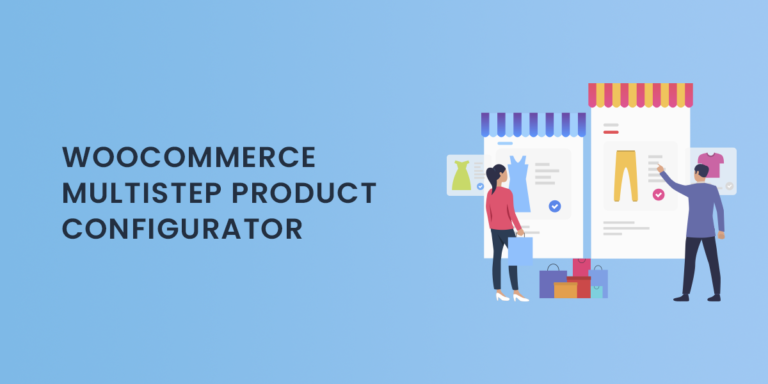 Why Use a Multistep Product Configurator in WooCommerce?