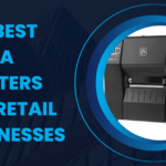 The Best Zebra Printers for Retail Businesses