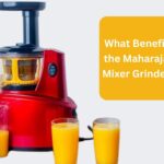 What Benefits Does the Maharaja Juicer Mixer Grinder Offer?