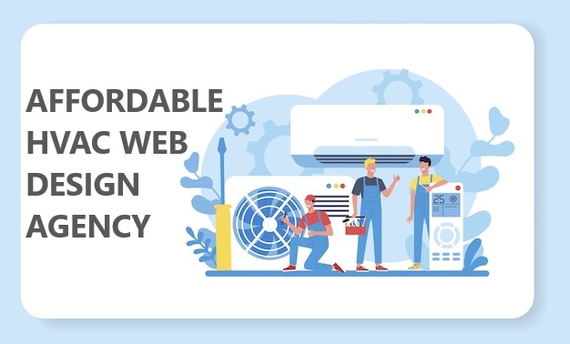 How to Spot a Reliable and Affordable HVAC Web Design Agency