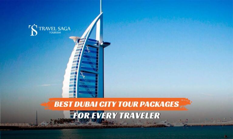 Best Dubai City Tour Packages for Every Traveller