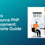 How to Outsource PHP Development: Complete Guide