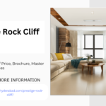 Prestige Rock Cliff Location The Heart of Luxury Living