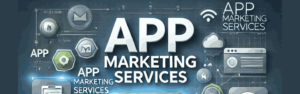 App Marketing Services