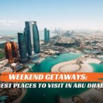 Weekend Getaways: Best Places to Visit in Abu Dhabi