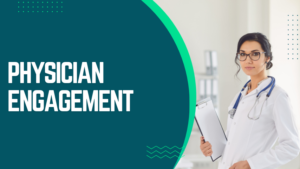 physician engagement