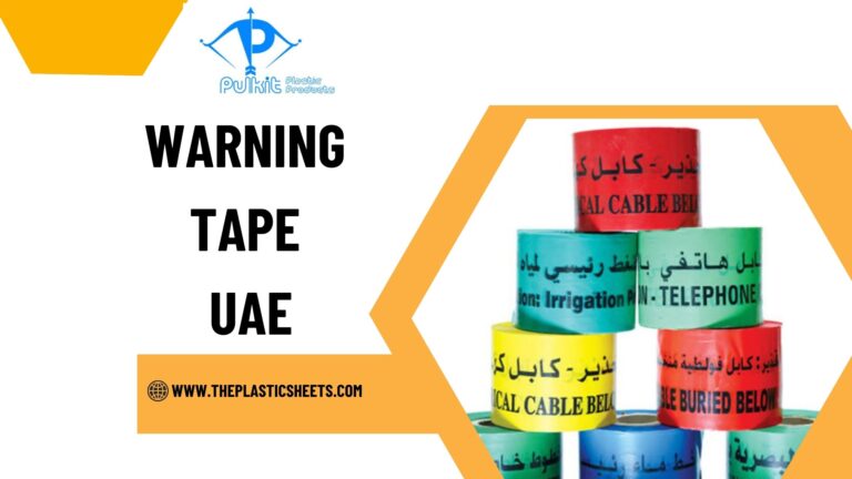 Choosing the Right Warning Tape for Your UAE Projects