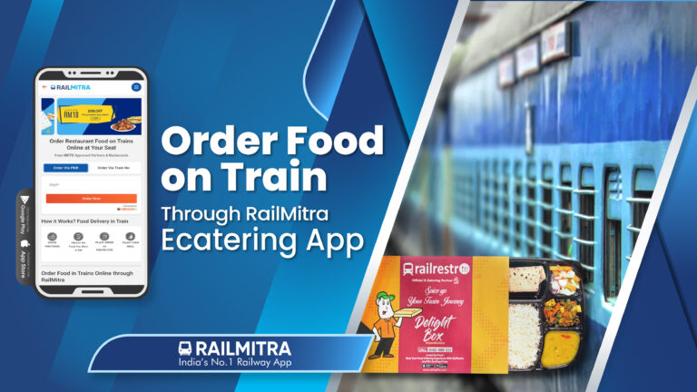 Train Travel: A Journey for Your Taste Buds through RailMitra Apps