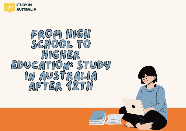 From High School to Higher Education: Study in Australia After 12th