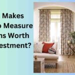 What Makes Made to Measure Curtains Worth the Investment?