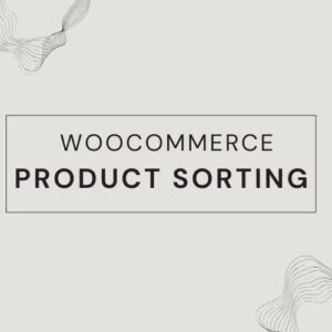 WooCommerce Product Sorting Plugin