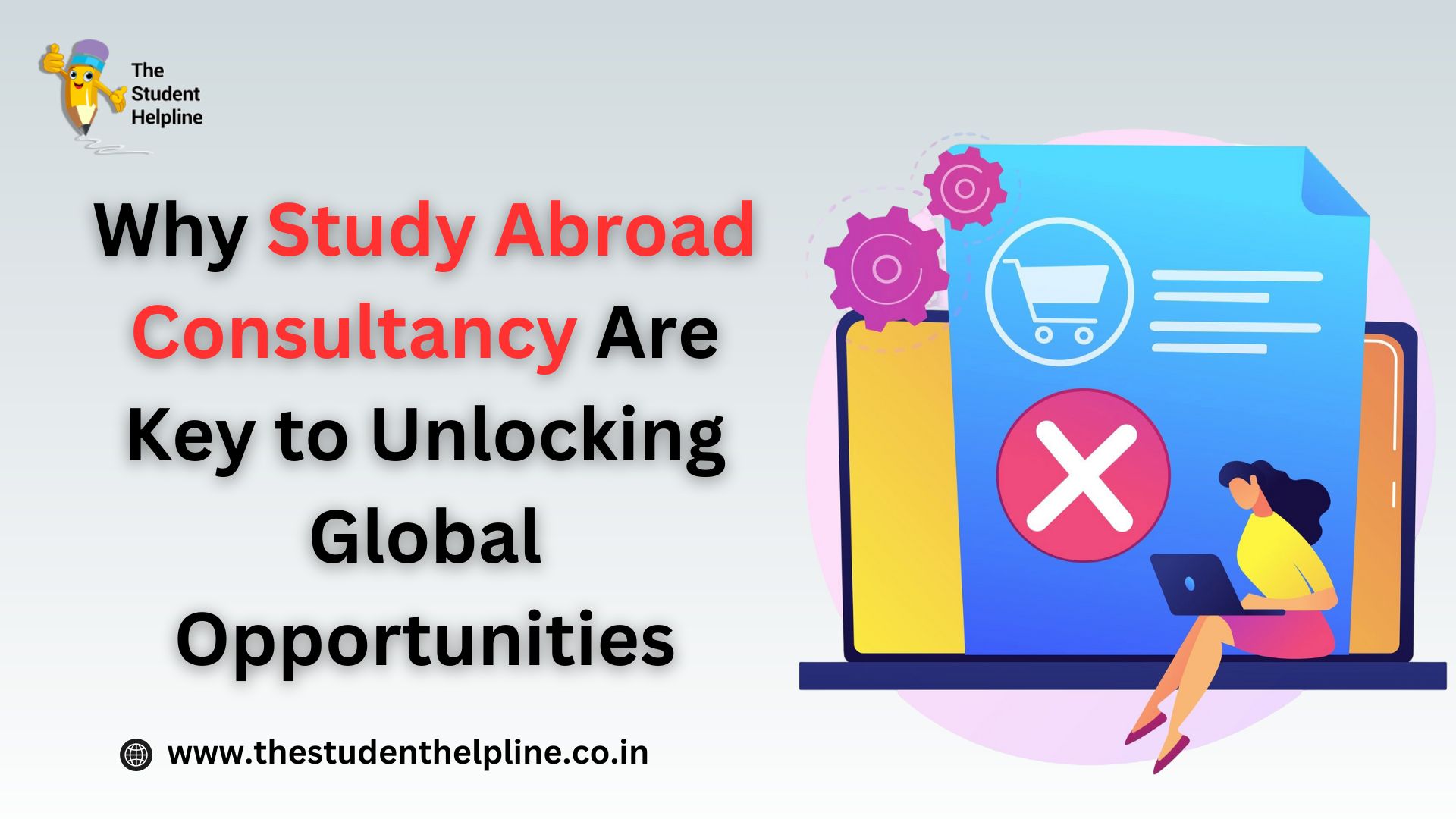 Why Study Abroad Consultancy Are Key to Unlocking Global Opportunities