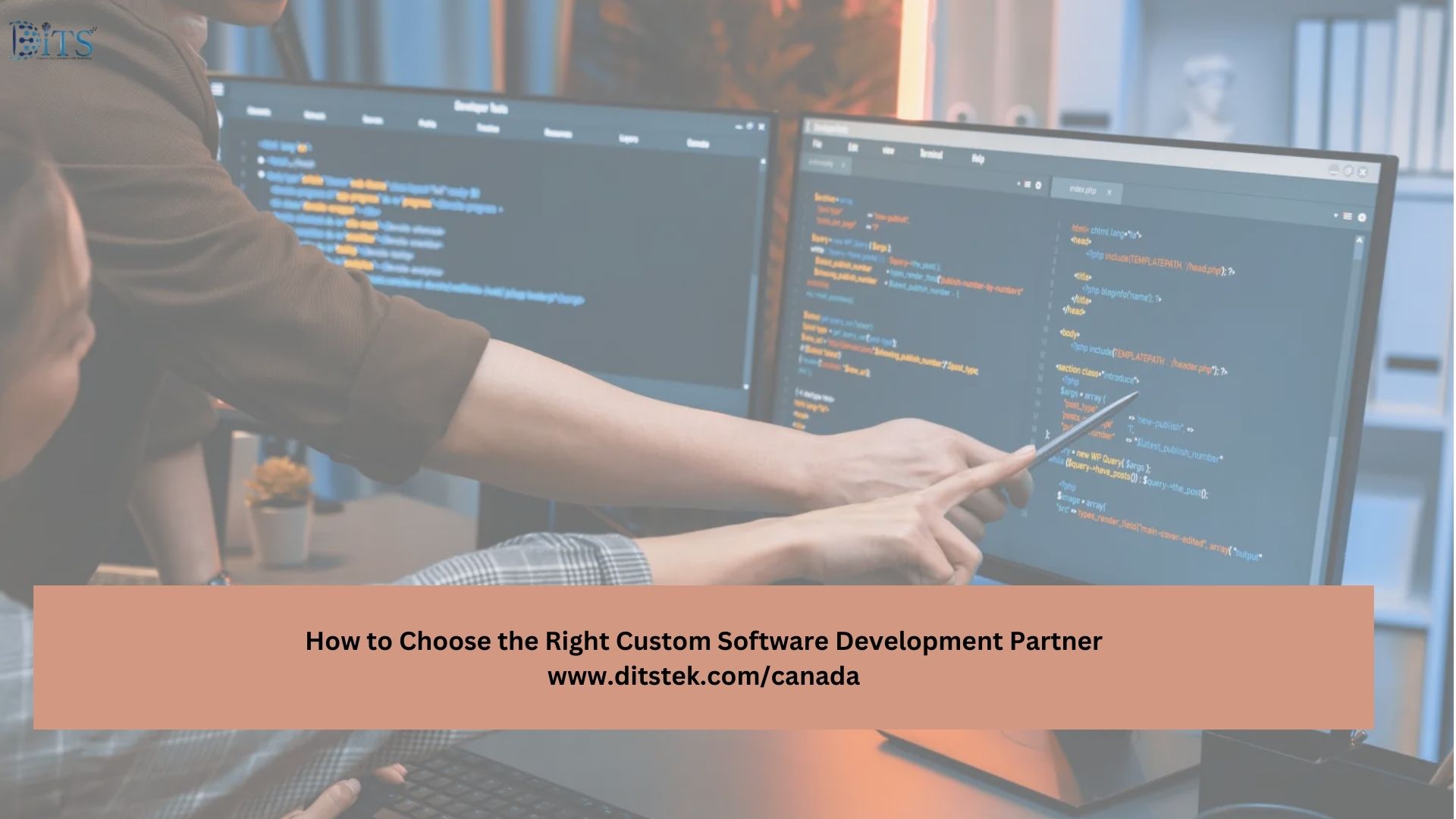 How to Choose the Right Custom Software Development Partner