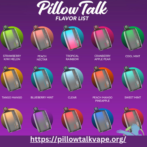 “Exploring Pillow Talk Vape Flavors: A Journey of Taste and Aromas”