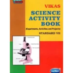 Why Vikas Science Activity Book Standard 7 is Perfect for Building Critical Thinking Skills