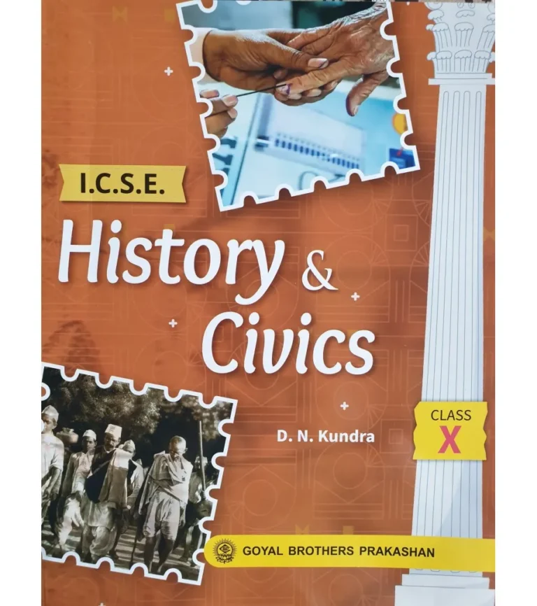 ICSE History and Civics Class 10 by D. N. Kundra – A Comprehensive Guide for Students