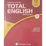 Total English Class 12 ISC By Xavier Pinto For ISC Exam In After 2026: Your Ultimate Guide