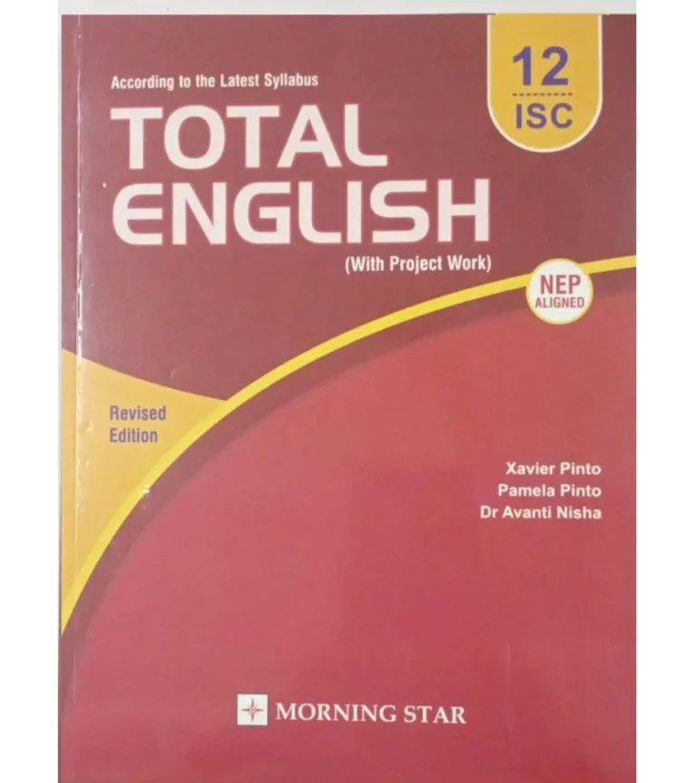 Total English Class 12 ISC By Xavier Pinto For ISC Exam In After 2026: Your Ultimate Guide