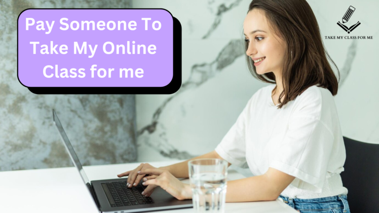 What You Should Think When Hire Someone To Take My Online Class?