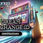 Dream Exchange ID: Create your Dream Exchange ID and have the most fun ever