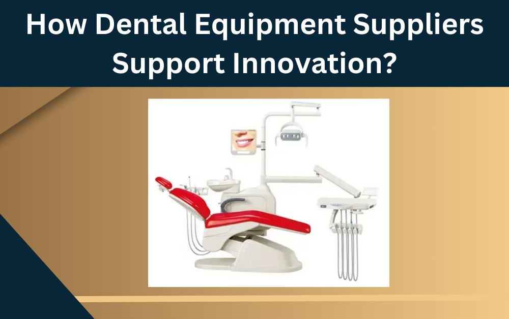 Dental Equipment Supplier