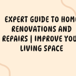 Home Renovations and Repairs: Transforming Spaces with Purpose and Precision