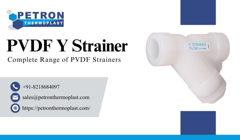 Precision Molded PVDF Y Strainer for Long Service Life