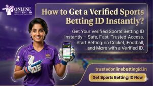 How to Get a Verified Sports Betting ID Instantly?