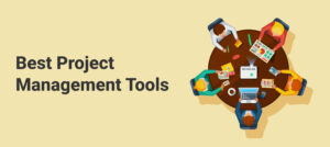 Project Management Tool – The Ultimate Guide to Smarter Workflows