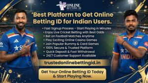 Best Platform to Get Online Betting ID for Indian Users