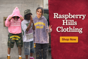 Why Is Raspberry Hills a Rising Fashion Name?