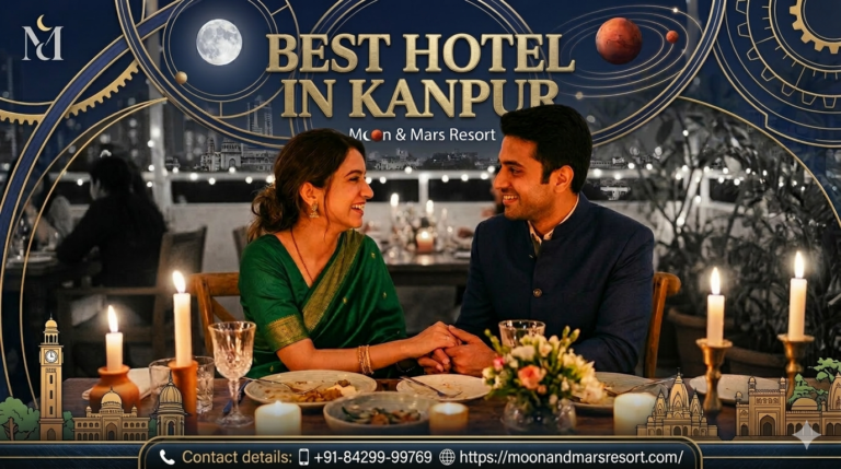 Best Hotel in Kanpur – Moon and Mars