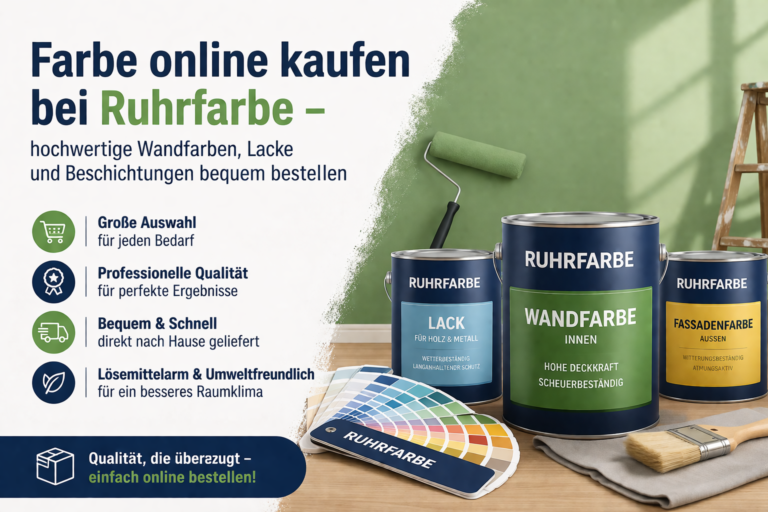 Farbe online kaufen bei Ruhrfarbe – hochwertige Wandfarben, Lacke und Beschichtungen bequem bestellen