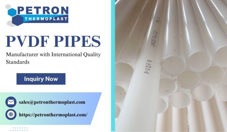 PVDF Pipe Manufacturer with International Quality Standards