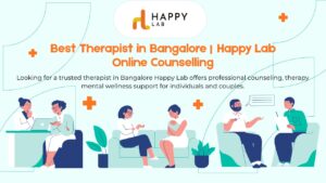 Experienced Counsellors in Bangalore for Better Mental Health