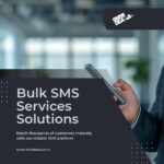 Bulk SMS Services: A Smart Communication Solution for Businesses