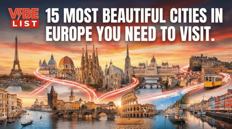 Europe Travel Destinations: Explore the Most Beautiful Cities for Your Next Adventure