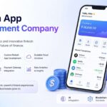 Transform Banking Experiences Through an Expert Fintech App Development Company