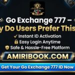 Go Exchange 777 – Why Do Users Prefer This ID?