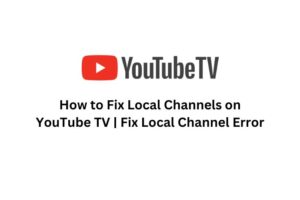 Easy Guide on How to Change Local Channel with YouTube TV