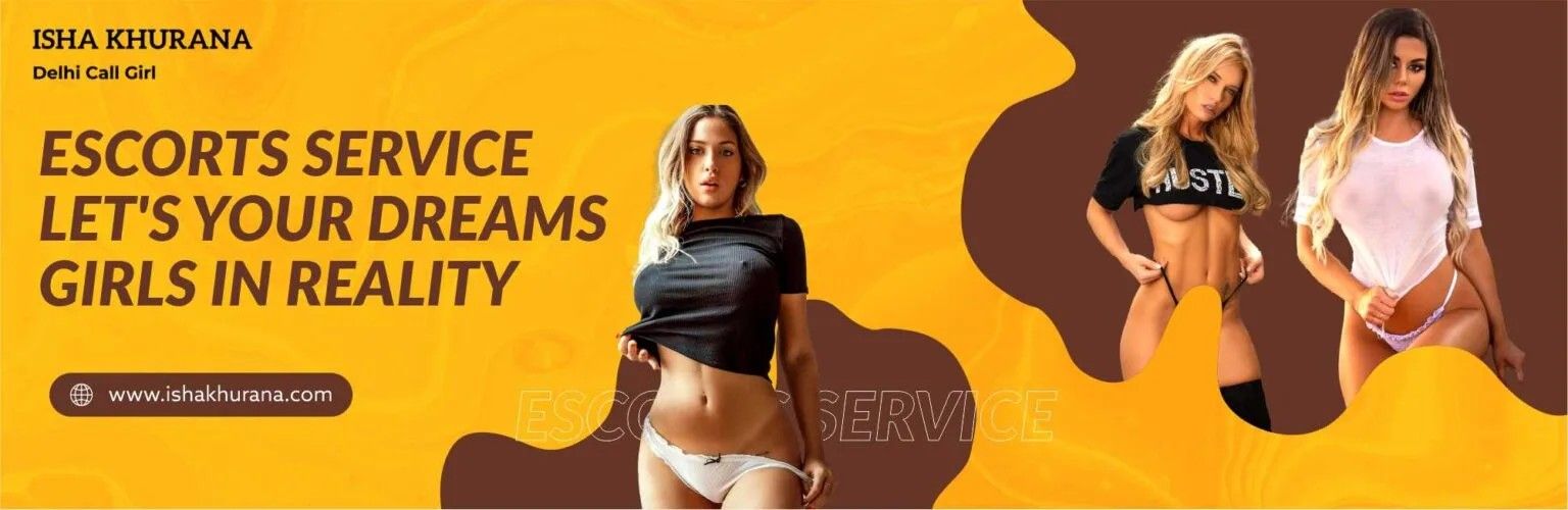 Delhi Escort Services and Modern Urban Companionship Culture