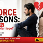 Top Divorce Reasons in India & How to Prevent Them