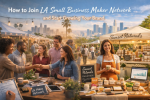 Built to Scale: Why You Need to Join an LA Small Business Maker Network?