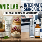 Organic Lab vs International Skincare Brands: Is Local Skincare Worth It?