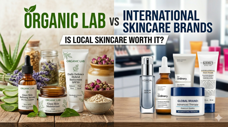 Organic Lab vs International Skincare Brands: Is Local Skincare Worth It?