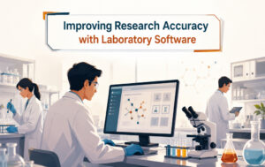 Improving Research Accuracy with Laboratory Software